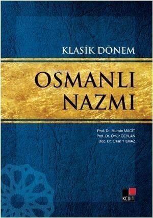 Klasik Dönem Osmanlı Nazmı