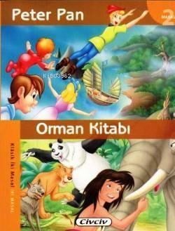 Klasik İki Masal - Peter Pan Orman Kitabı
