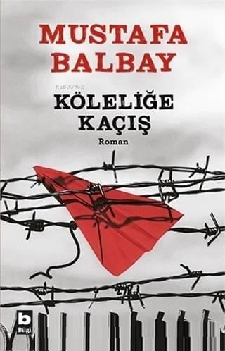 Köleliğe Kaçış