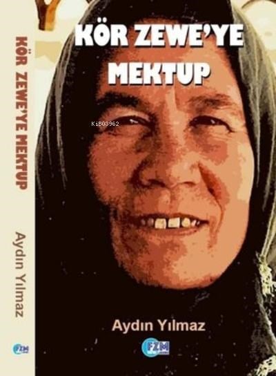 Kör Zeweye Mektup