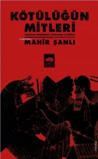 Kötülüğün Mitleri