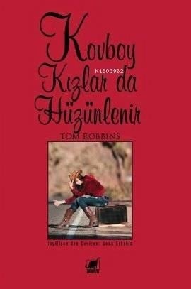 Kovboy Kızlar da Hüzünlenir