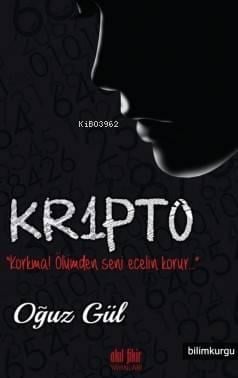 Kr1pto; Korkma!ölümden seni ecelin korur