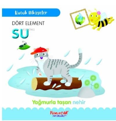 Küçük Hikâyeler Dört Element Su