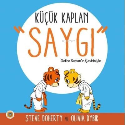 Küçük Kaplan - Saygı