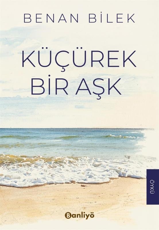 Küçürek Bir Aşk