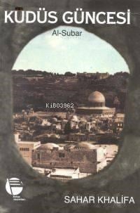 Kudüs Güncesi; Al-Subar