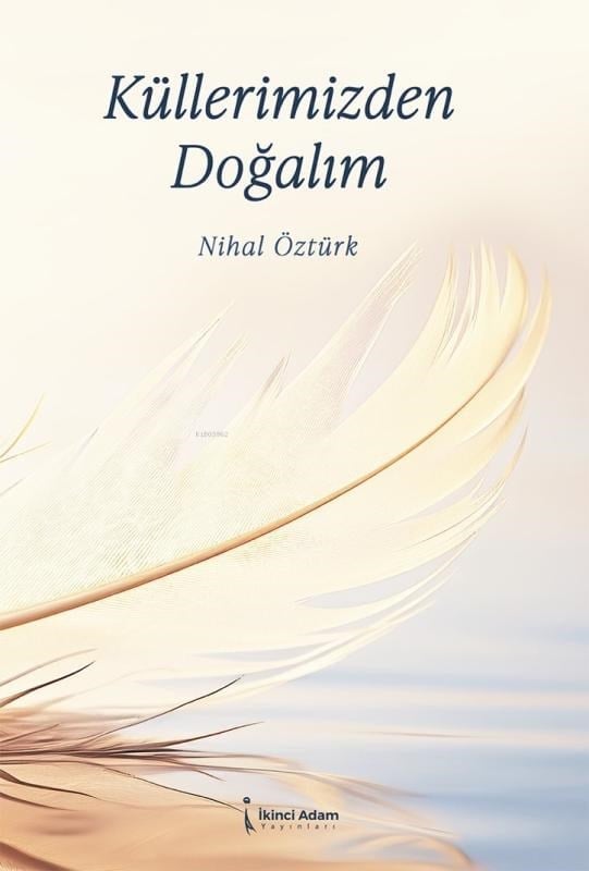 Küllerimizden Doğalım