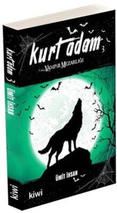 Kurt Adam 3  ;Vampir Mezarlığı