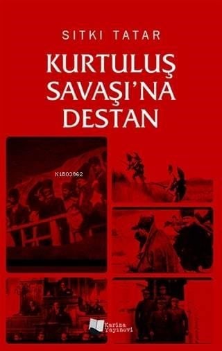 Kurtuluş Savaşı'na Destan