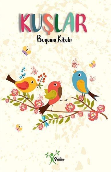 Kuşlar;Boyama Kitabı