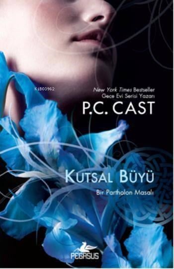 Kutsal Büyü; Bir Partholon Masalı - 2