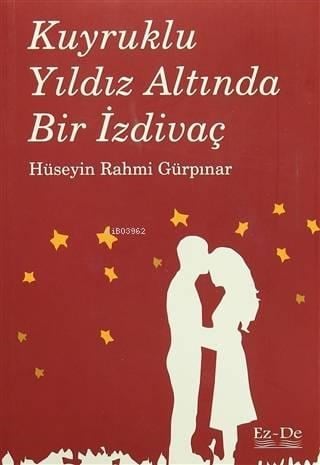 Kuyruklu Yıldız Altında Bir İzdivaç