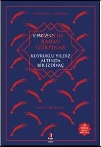 Kuyruklu Yıldız Altında   Bir İzdivaç; Ölümsüz Klasikler Hüseyin Rahmi Gürpınar