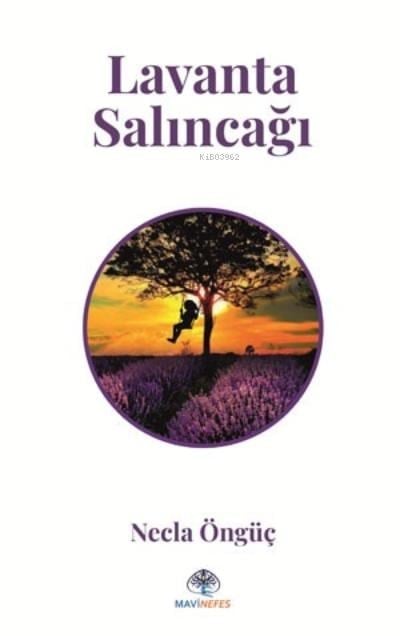 Lavanta Salıncağı