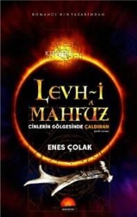 Levh - i Mahfuz; Cinlerin Gölgesinde Çaldıran