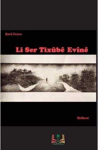 Li Ser Tixübe Evine