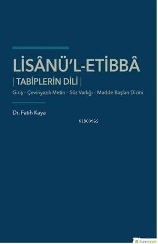 Lisanü'l-Etibba Tabiplerin Dili