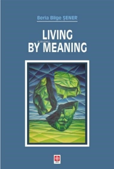 Living By Meaning