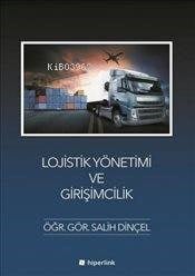 Lojistik Yönetimi ve Girişimcilik