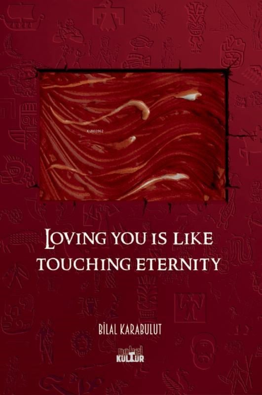 Loving You Is Like Touching Eternity