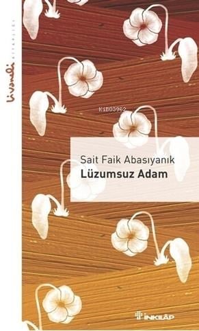 Lüzumsuz Adam;Livaneli Kitaplığı