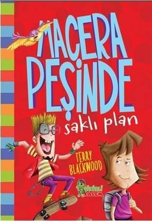 Macera Peşinde Saklı Plan