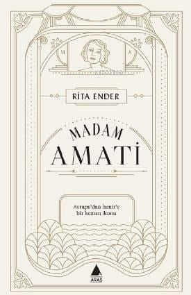 Madam Amati; Avrupa'dan İzmir'e Bir Keman İkonu