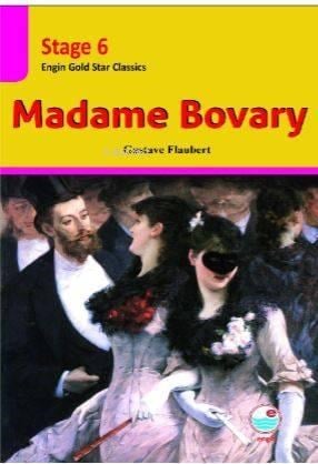 Madame Bovary CD'Lİ(Stage 6 ); İngilizce seviyeli hikaye kitabı. Stage 6