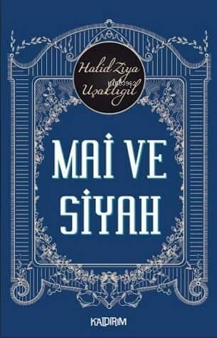 Mai ve Siyah