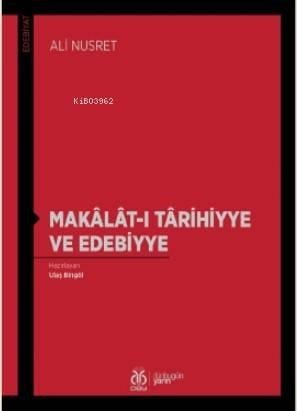 Makâlât-ı Târihiyye ve Edebiyye