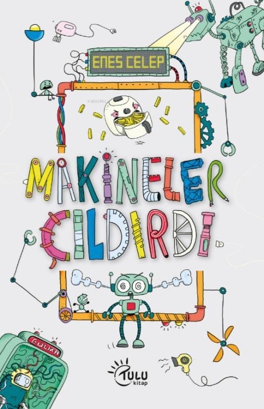 Makineler Çıldırdı