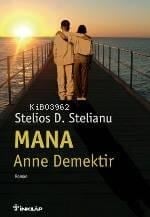 Mana: Anne Demektir
