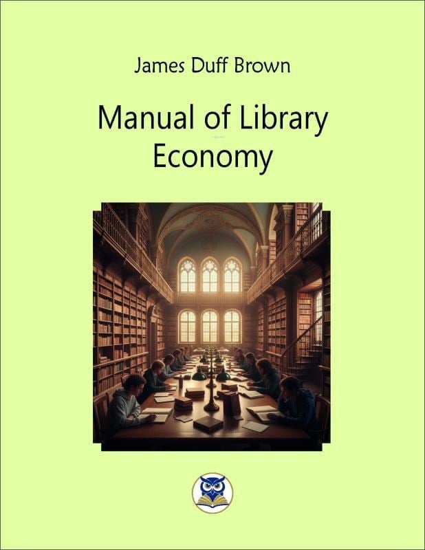 Manual of Library Economy