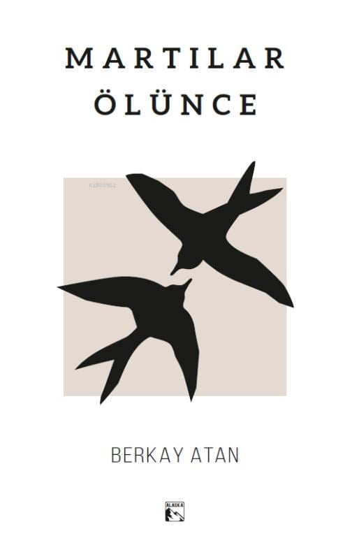 Martılar Ölünce