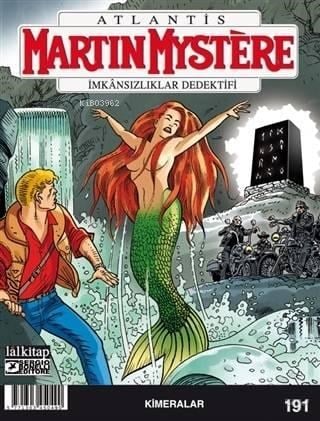 Martin Mystere Sayı: 191; Kimeralar