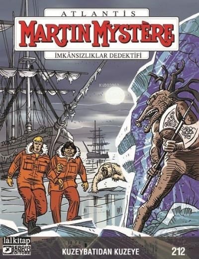 Martin Mystere Sayı 212 - İmkansızlıklar Dedektifi-Kuzeybatıdan Kuzeye