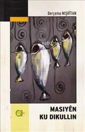 Masiyen Ku Dikullin