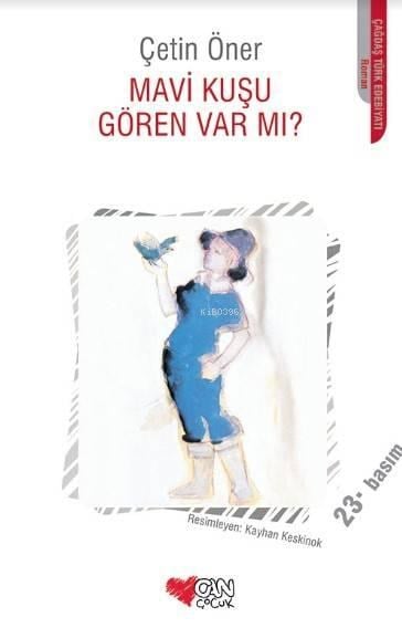 Mavi Kuşu Gören Var mı?