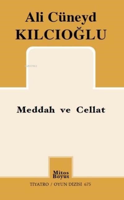 Meddah ve Cellat
