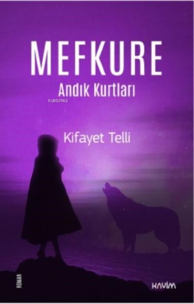 Mefkure 2;Andık Kurtları