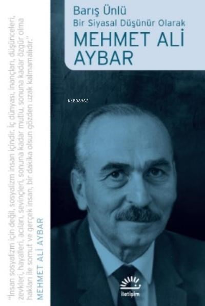 Mehmet Ali Aybar: Bir Siyasal Düşünür Olarak