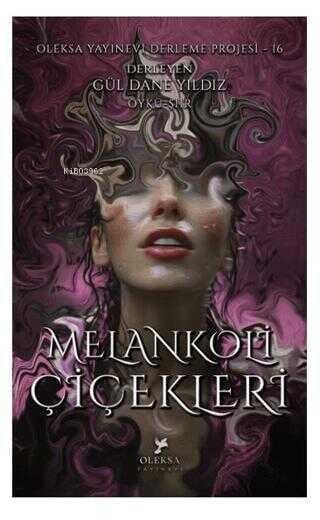 Melankoli Çiçekleri