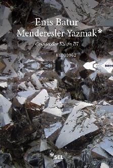 Menderesler Yazmak: Çekmeceler Kitabı III