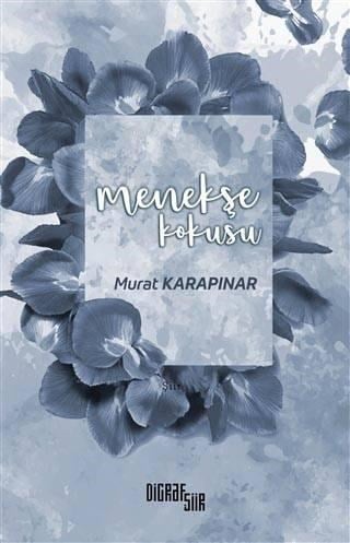 Menekşe Kokusu