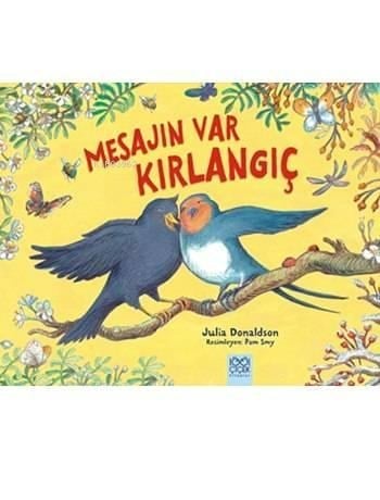 Mesajın Var Kırlangıç