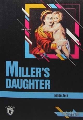 Miller´s Daughter Stage 2 (İngilizce Hikaye)