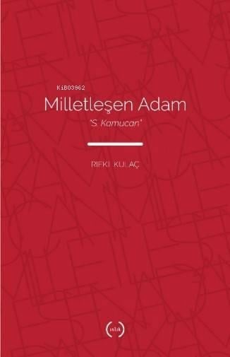 Milletleşen Adam : 
