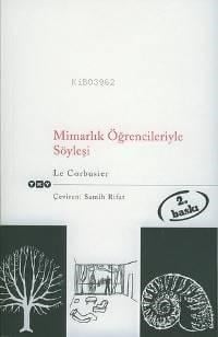 Mimarlık Öğrencileriyle Söyleşi