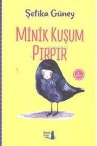 Minik Kuşum Pırpır
